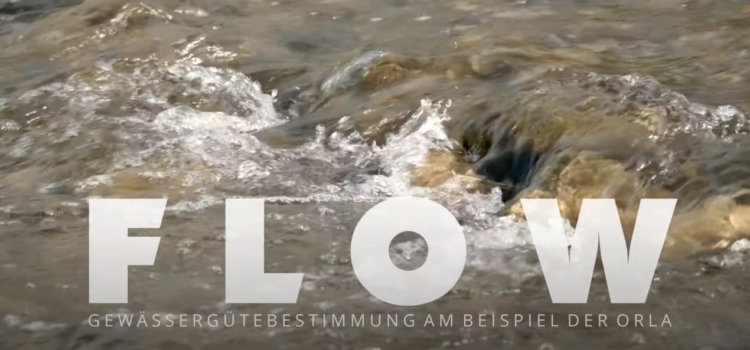 FLOW & VANT – Gewässergütebestimmung am Beispiel der Orla